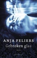 Gebroken glas - Anja Feliers - eBook (9789463831116)