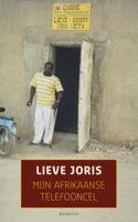 Mijn Afrikaanse telefooncel - Lieve Joris - eBook (9789045704548)
