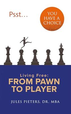 Psst, You Have a Choice (English Edition)