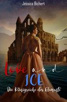 Love and Ice - Jessica Bichert - ebook