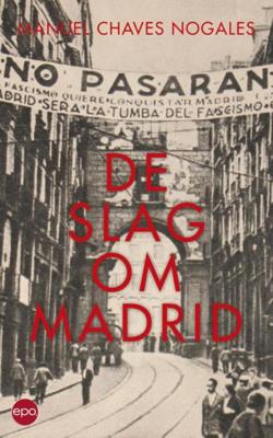 De slag om Madrid - Manuel Chaves Nogales - ebook