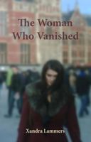 The woman who vanished - Xandra Lammers - ebook - thumbnail