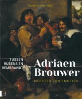 Adriaen Brouwer Meester van Emoties - Katrien Lichtert - Paperback (9789463728928)