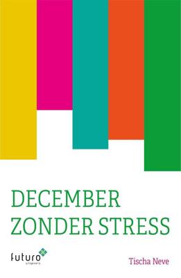 December zonder stress - Tischa Neve - eBook (9789492939388)