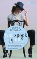 Wat spook jij uit? - Sophie Kinsella - ebook