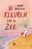 De kleuren van de zee - Miriam Bruijstens - ebook