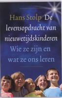 De levensopdracht van nieuwetijdskinderen - Hans Stolp - Paperback (9789020204018)