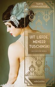 Uit liefde, meneer Tuschinksi - Tanya Commandeur - ebook