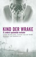Kind der wrake - Linda Bruins Slot, Connie van de Velde, Femmie van Santen - ebook