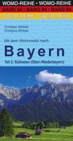 Campergids 84 Mit dem Wohnmobil nach Bayern, Teil 2: Südosten | WOMO v