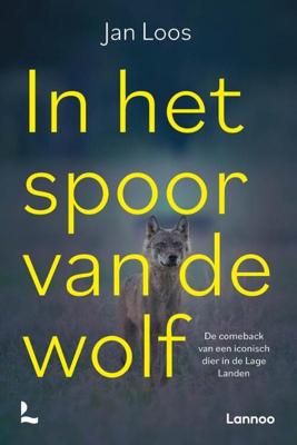 In het spoor van de wolf - Jan Loos - Paperback (9789401472630)