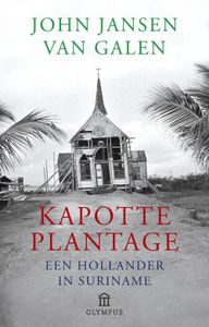 Kapotte plantage - John Jansen van Galen - ebook