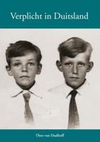 Verplicht in Duitsland - Theo van Daalhoff - Paperback (9789460100970)