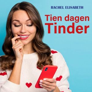 Tien dagen Tinder