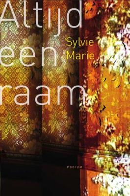 Altijd een raam - Sylvie Marie - Paperback (9789057596735) Altijd een raam - Sylvie Marie - Paperback (9789057596735)
