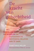 De kracht van gehechtheid - Diane Poole Heller - Paperback (9789463160520)