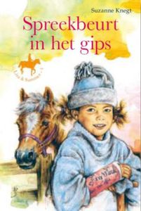 Spreekbeurt in het gips - Suzanne Knegt - ebook