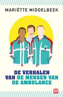 De verhalen van de mensen van de ambulance - Mariette Middelbeek - ebook - thumbnail