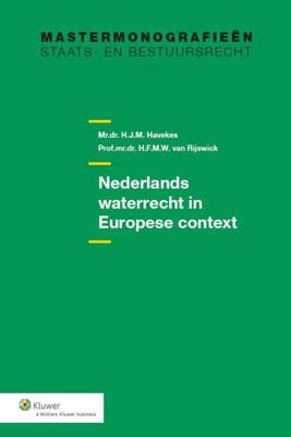 Nederlands waterrecht in Europese context Nederland - H.F.M.W. Rijswick, H.J.M. Havekes - Paperback (9789013118414)