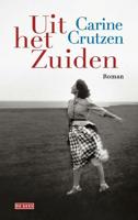 Uit het Zuiden - Carine Crutzen - Paperback (9789044542080)