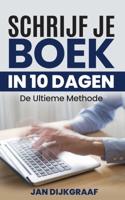 Schrijf je boek in 10 dagen - Jan Dijkgraaf - eBook (9789082195538)