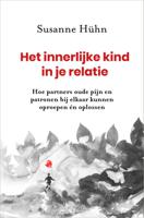 Het innerlijke kind in je relatie (Paperback)