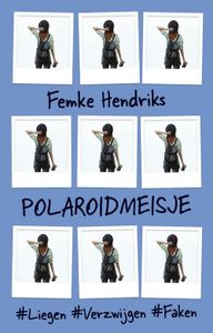 Polaroidmeisje - Femke Hendriks - ebook