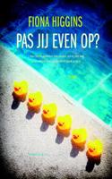 Pas jij even op? - Fiona Higgins - eBook (9789047203551)