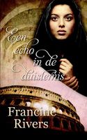 Een echo in de duisternis - Francine Rivers - ebook - thumbnail