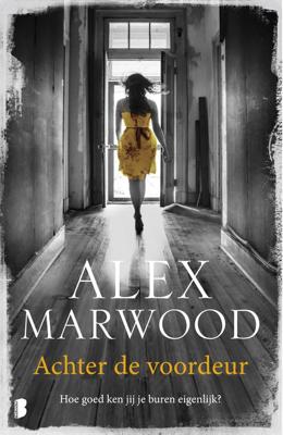 Achter de voordeur - Alex Marwood - ebook