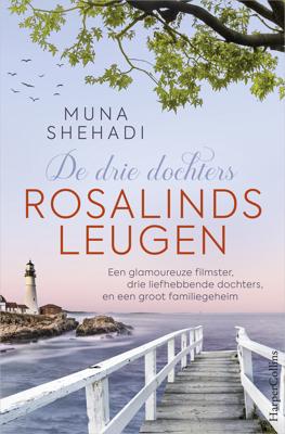 De drie dochters - Rosalinds leugen - Muna Shehadi - eBook (9789402758313) De drie dochters - Rosalinds leugen - Muna Shehadi - eBook (9789402758313)