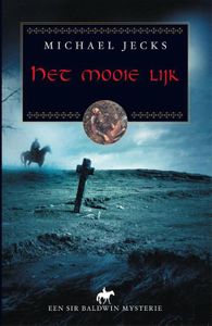 Het mooie lijk - Michael Jecks - ebook