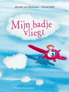 Mijn badje vliegt - Gerard Delft - ebook