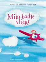 Mijn badje vliegt - Gerard Delft - ebook - thumbnail