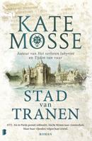 Stad van tranen - Kate Mosse - eBook (9789402314724)