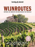 Reisinspiratieboek Lonely Planet NL Wijnroutes | Kosmos Uitgevers - thumbnail