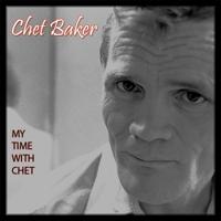 My Time With Chet - CD (0735850873695)