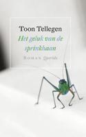 Het geluk van de sprinkhaan - Toon Tellegen - Paperback (9789021442594)
