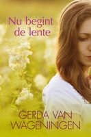 Nu begint de lente - Gerda van Wageningen - ebook - thumbnail