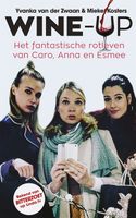 Wine Up! - Mieke Kosters, Yvanka van der Zwaan - ebook