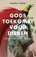 Gods toekomst voor dieren - Raymond R. Hausoul - ebook