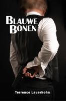 Blauwe Bonen - Terrence Lauerhohn - Paperback (9789492551818)