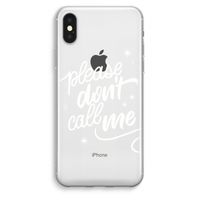 Don't call: iPhone XS Max Transparant Hoesje