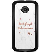 Motorola Moto E 2015 hoesje - Don't forget to be awesome
