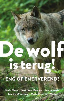 De wolf is terug - Diverse Auteurs - Paperback (9789021573717)