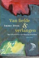 Van liefde en verlangen - Imme Dros - Hardcover (9789021414829)