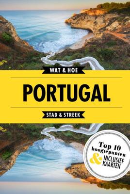 Portugal - Wat & Hoe Stad & Streek - ebook