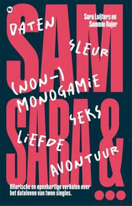 Sam, Sara & de liefde - Sara Luijters, Sammie Rojer - ebook