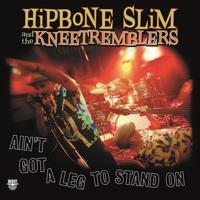 Ain't Got A Leg To Stand On - LP (2090405218580)