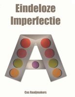 Eindeloze imperfectie - Cas Raaijmakers - ebook - thumbnail